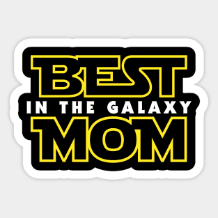 Best mom in the galaxy Sticker